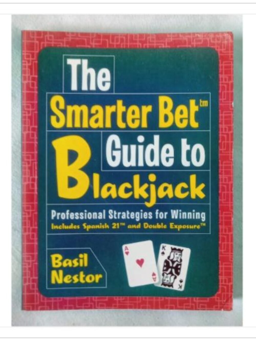 The Smarter Bet Guide to Blackjack Professional Strategies 1st 2003 PB